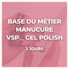 Formation BASE Manucure et VSP 2 jours